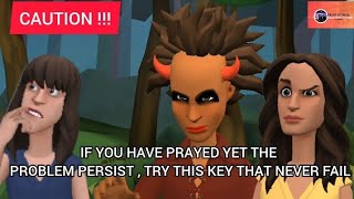 IF YOU HAVE PRAYED YET THE PROBLEM PERSIST TRY THIS KEYS THAT NEVER FAILCHRISTIAN ANIMATION [upl. by Pennie661]