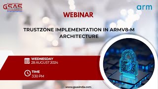 ARM Webinar  Trustzone implementation in Armv8M architecture [upl. by Omiseno]