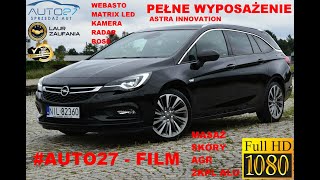 AUTO27  SPRZEDANY TEST  Opel ASTRA ST Innovation 16CDTI 2018r Opcja PREMIUM [upl. by Adihsar]