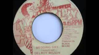 DELROY WILSON  RINGCRAFT POSSEE  Wedding day  Jah fresh version Mister Tipsy [upl. by Derfniw]