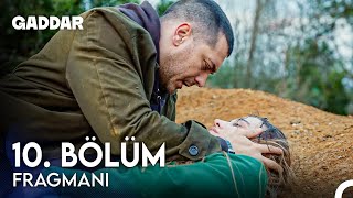 Gaddar 10 Bölüm Fragmanı  Yaşamak İstemiyor Musun [upl. by Zetes]