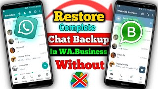 How To Restore GBWhatsApp Chat Backup In WhatsApp Business In 2023  GBWhatsApp To WhatsApp Backup [upl. by Svetlana]