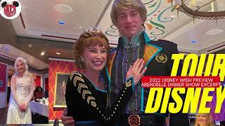 NEW 2022 Disney Wish Cruise Preview  Arendelle Dining Show [upl. by Janik878]