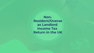 Non Resident Overseas Landlord Income Tax Return  Self Assessment Rental Income [upl. by Naujad]