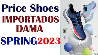 CATÁLOGO PRICE SHOES IMPORTADOS SPRING 2023 DAMA [upl. by Eniamahs]