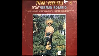 GERMAN ROSARIO  TIERRA BORINCANA ALBUM COMPLETO [upl. by Clippard]