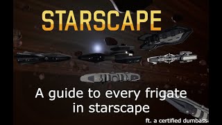 A Guide to every Frigate in Starscape Roblox [upl. by Rance]