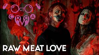 OCTO CRURA  Raw Meat Love OFFICIAL VIDEO  darkTunes Music Group [upl. by Rodama75]