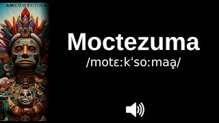 🇲🇽 How to pronounce Moctezuma Nahuatl Spanish [upl. by Cordey]