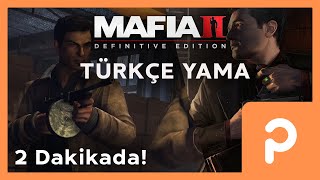 Mafia 2 Definitve Edition Türkçe Yama Nasıl Yüklenir [upl. by Nooj]