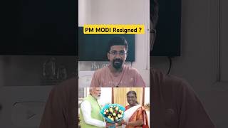 Why PM Modi Resigned after 2024 Elections  shorts politics india [upl. by Leahcimsemaj]