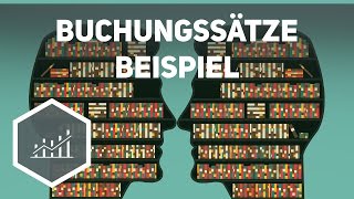 Buchungssätze  Beispielaufgaben zum Rechnungswesen [upl. by Ahsiekahs]