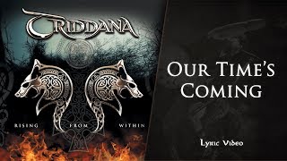 TRIDDANA  Our Times Coming [upl. by Aynna]