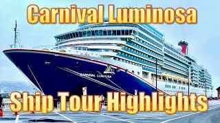 Carnival Luminosa Ship Tour Highlights 2024 [upl. by Lorimer518]