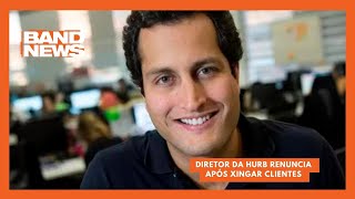 Diretor da Hurb renuncia após xingar clientes  BandNews TV [upl. by Marba755]