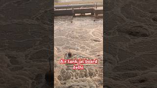 Aeration air blower tank westawater jal board delhi youtubevideo delhijalboard aerationtank [upl. by Konyn]