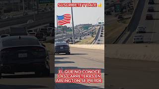 LAS CARRETERAS EN ARLINGTON TEXAS [upl. by Alekehs]