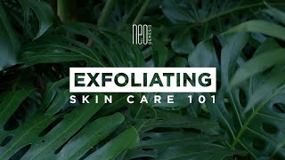 Exfoliating  Skincare 101 [upl. by Rusty483]