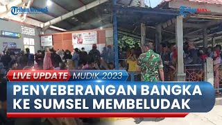 Penyeberangan BangkaSumsel Bertambah Jadi 16 Trip Penumpang dan Kendaraan Pemudik Membeludak [upl. by Broeker]