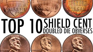 Top 10 Doubled Die Obverse Shield Cent Varieties  Photos amp Values  Full PCGS  NGC DDOs List [upl. by Radcliffe753]