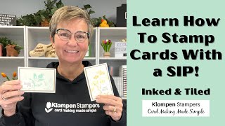 Card Making For Beginners Learn How to Stamp Cards with a SIP [upl. by Okun]