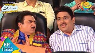 Taarak Mehta Ka Ooltah Chashmah  Episode 1553  Full Episode [upl. by Norga]