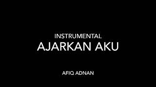 Ajarkan Aku  Arvian Dwi instrumental [upl. by Nosreg]