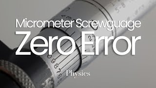 Micrometer Screw guage Zero Error Explained  Finding and Correcting Zero Error physics screwgauge [upl. by Yreffej882]