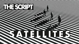 The Script  Satellites Official Audio [upl. by Aviva622]