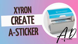 Xyron Create A Sticker [upl. by Buskirk]