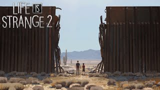 Escaping the US  Life is Strange 2  Episode 5 Wolves [upl. by Rayner]