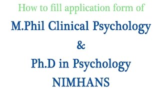 How to fill NIMHANS M Phil Clinical Psychology and PhD Psychology Form [upl. by Lipman405]