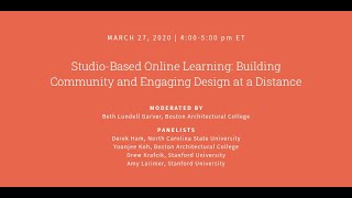 StudioBased Online Learning Building Community and Engaging Design at a Distance Webinar [upl. by Yrogerg]