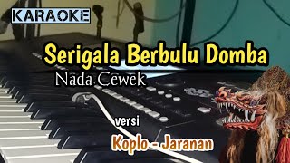 Serigala Berbulu Domba  karaoke versi Koplo jaranan Nada Cewek [upl. by Niltak]