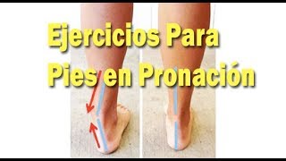 14 Ejercicios Correctivos Para Pies en Pronación o Sobrepronación  Pié Pronado [upl. by Horton]