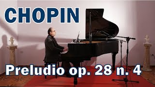 Chopin Preludio Op 28 n 4  Roberto Fasciano Pianoforte [upl. by Arykahs4]