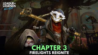 Chapter 3  The Firelights Hideout  Firelights Reignite  Wild Rift [upl. by Enilesoj]