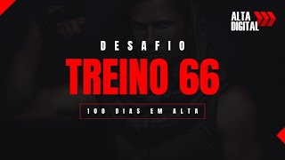 Treino 66100 dias em Alta  Treinador Daniel Henrique [upl. by Clawson]