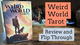 Weird World Tarot Review and Flip Through [upl. by Arik212]