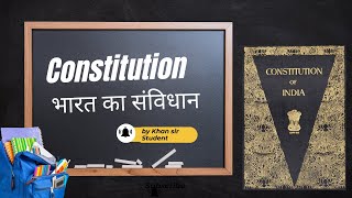 Basics of indian constitution by khansir Student [upl. by Renell]