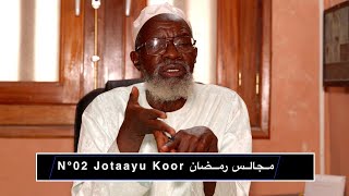 N°02 Jotaayu Koor مجالس رمضان CHEIKH IBRAHIMA CISSÉ KAOLACK [upl. by Acinnod]