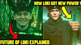 How Loki Got New Powers  Future of Loki in MCU Explained  Loki Unanswered questions Explained [upl. by Cheadle]