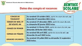 Rentrée Scolaire 20212022  Dates Des Congés Et Vacances Connues  Quelques Nouvelles Dispositions [upl. by Dotti]