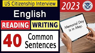 US Citizenship Interview 2023  Practice 40 Official Sentences for English Reading and Writing Test [upl. by Goles]