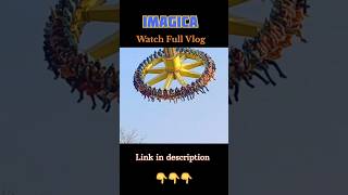 Imagica Full Vlog 😍😍  imagica imagicathemepark imagicawaterpark shorts love trending [upl. by Atteselrahc]