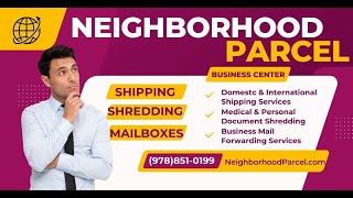 Discover Neighborhood Parcel Business Center in Tewksbury MA [upl. by Aniraz149]