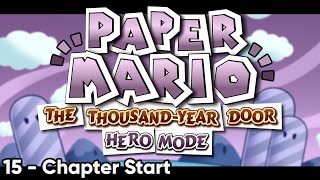 TTYD Hero Mode OST  Chapter Start 15 [upl. by Lilllie]