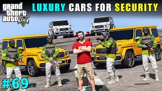 BUYING LUXURY CARS FOR OUR SECURITY  GTA V GAMEPLAY [upl. by Arreyt]