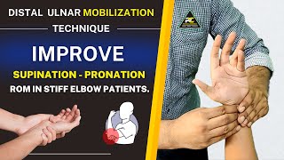 DISTAL RADIOULNAR JOINT MOBILIZATION TECHNIQUE  GAIN SUPINATION PRONATION MOVEMENTS [upl. by Power]