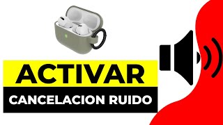 Como Activar Cancelacion de Ruido Airpods Pro 2024  Encender  Configurar Cancelacion de Ruido [upl. by Gawen]